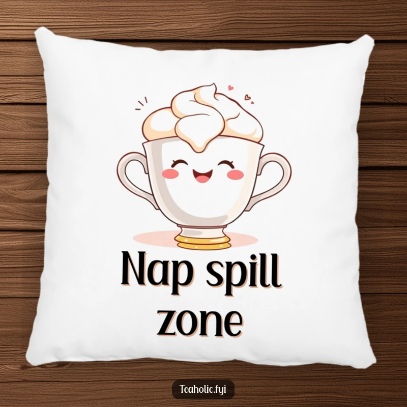 Funny pillow featuring a gleeful teacup character smiling while spilling frothy tea, perfect for cozying up.