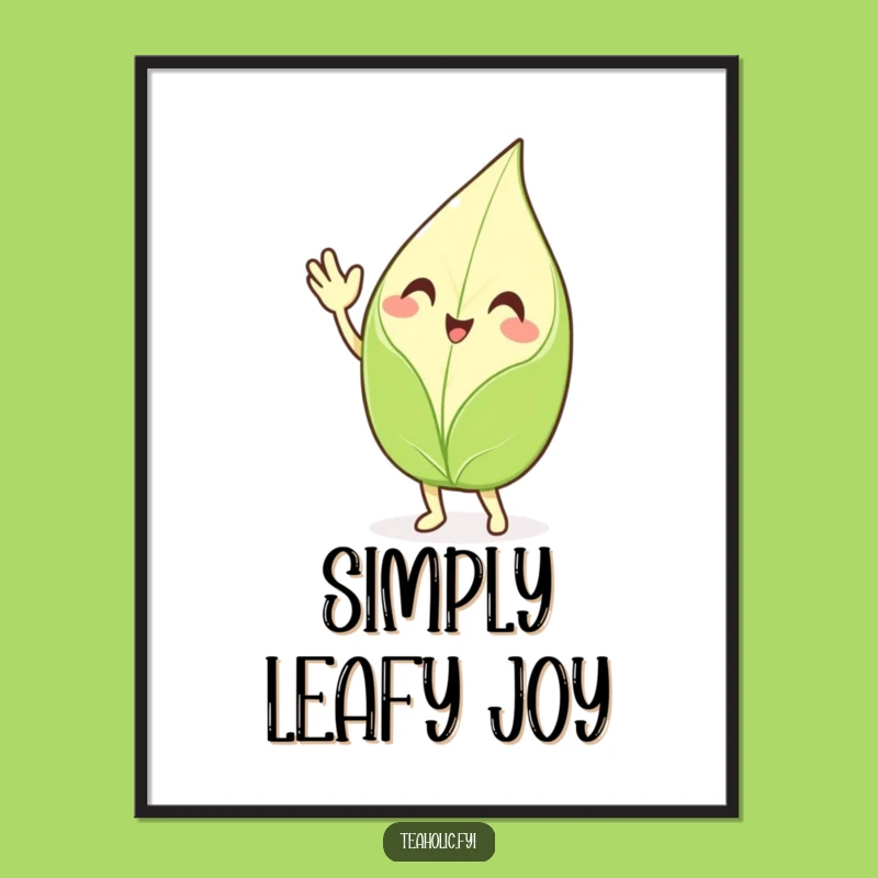 Funny Waving Tea Leaf Digital Art - Printable Enthusiastic Character Decor - Instant Funny Gift!