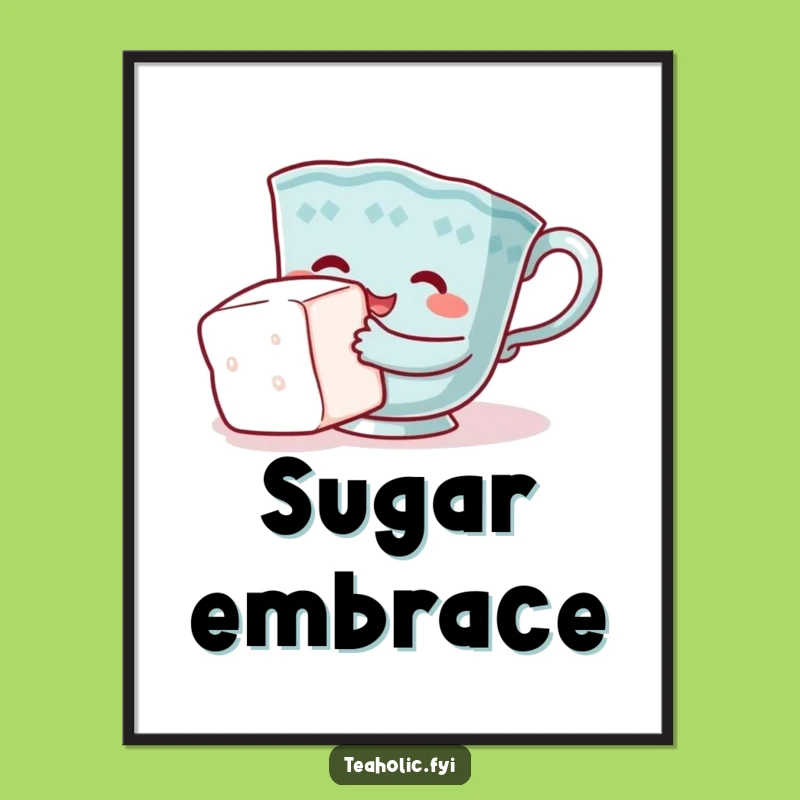 Funny Teacup Hugging Sugar Cube Digital Art: Instant Sweet Hugs Download Funny Gift!
