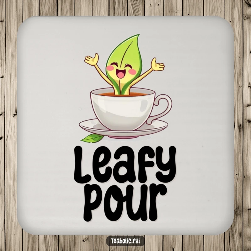 Funny tea leaf drink coaster featuring a joyful tea leaf character leaping from a teacup, protecting surfaces with flair.