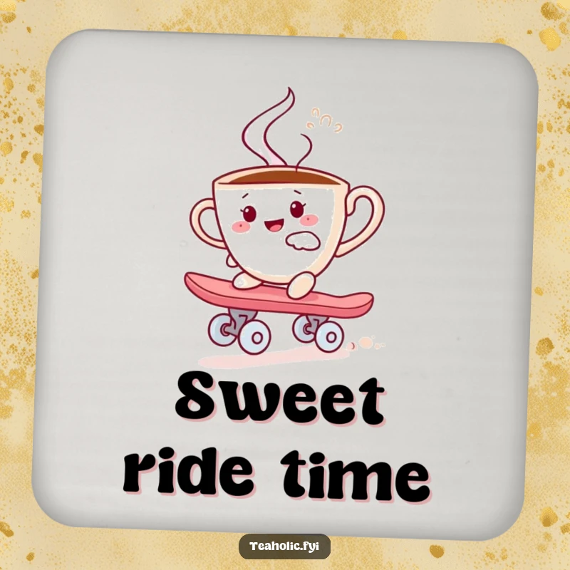 Funny drink coaster featuring a steaming teacup character joyfully skateboarding on a sugar cube, protecting furniture with humor.