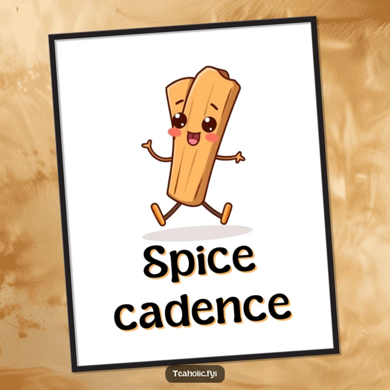 Funny Cinnamon Stick Poster depicting a playful cinnamon stick character marching with a silly, determined stride.