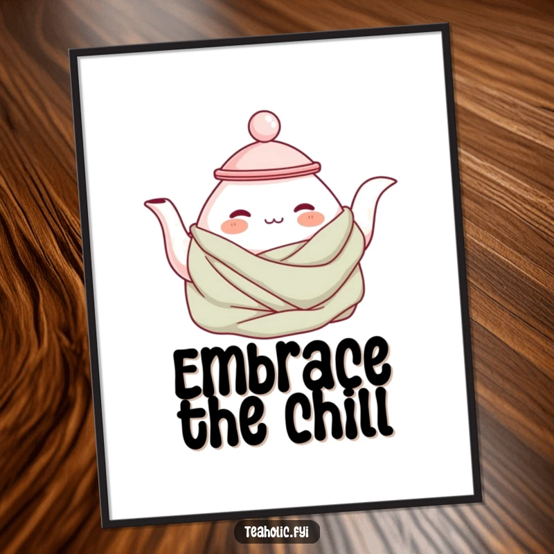 Funny cozy teapot poster showcasing a contented teapot character wrapped in a blanket, perfect for adding warmth and humor to any room.
