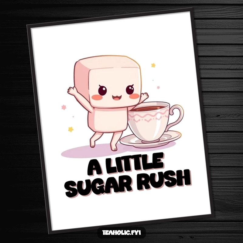 Funny sugar cube poster depicting a character dancing with glee near a teacup, adding a sweet and energetic touch to wall decor.