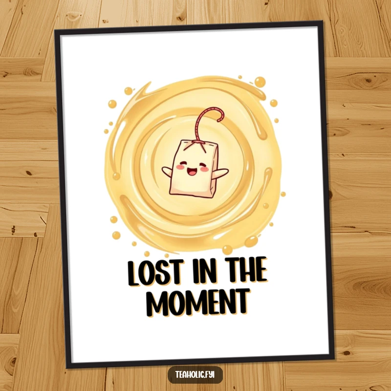 Funny poster featuring a delighted tea bag character floating contently in a swirling tea vortex, a quirky funny gift.