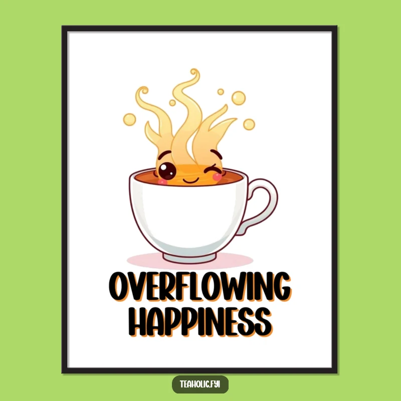 Funny Cheerful Tea Art: Overflowing Joy for Your Walls