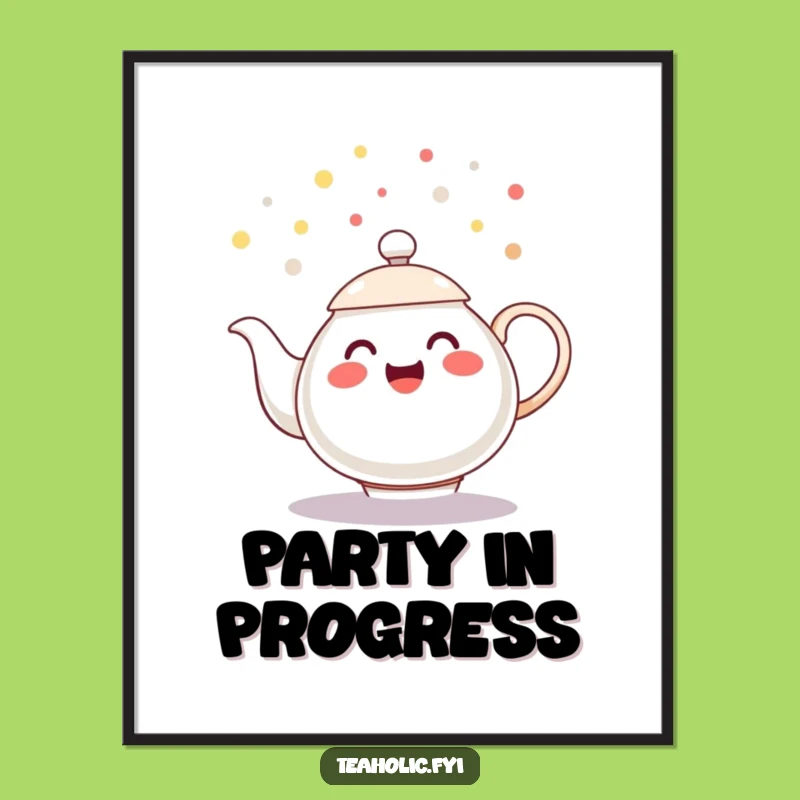 Funny Poster - Teapot Confetti Art Print Gift
