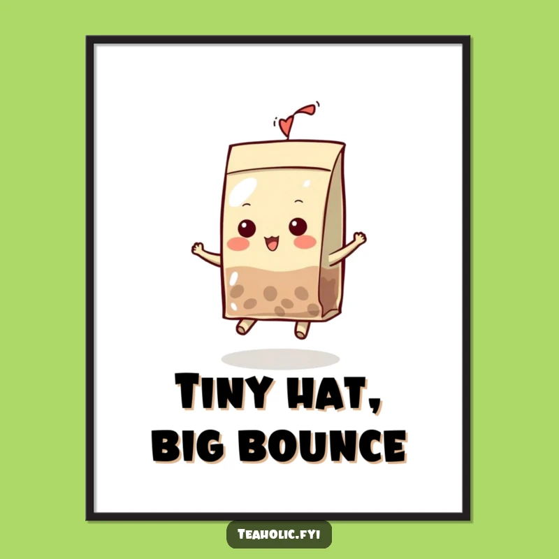 Funny Tea Bag Character Poster: Bouncing With Joy, Framable Humorous Art Gift