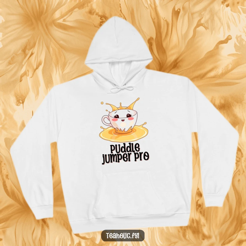 Funny hoodie featuring a teacup splashing in tea, perfect for cozy, tea-time themed humor.