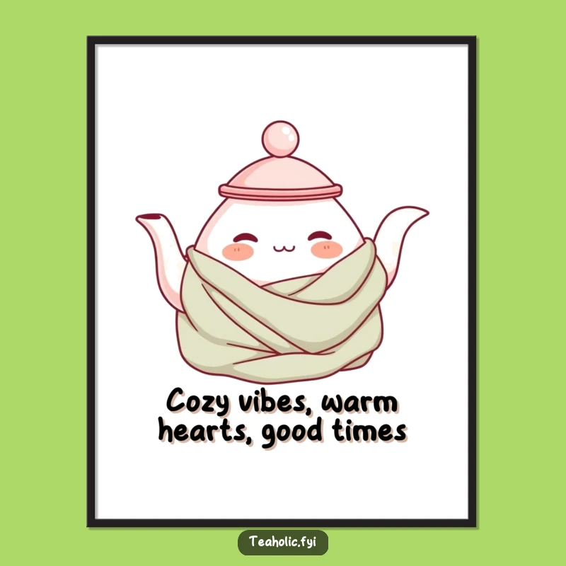 Funny Free Printable Wall Art: Cozy Teapot - Hilarious Downloadable Decor for a Snug Space