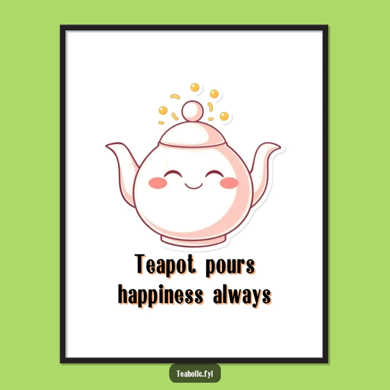 Free Printable Joyful Teapot Wall Art: Funny Downloadable Decor for Cozy Spaces