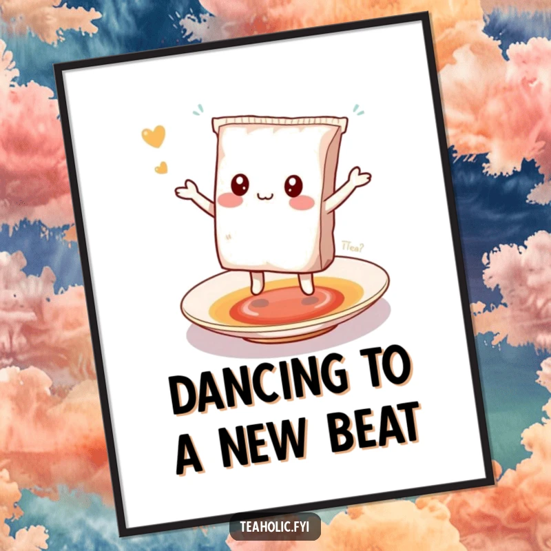 Funny free printable wall art depicting a kawaii tea bag character joyfully dancing on a petite ceramic saucer.