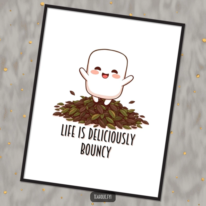 Funny Free Printable Wall Art: A giggling marshmallow character playfully bounces on tea leaves, adding fun decor.