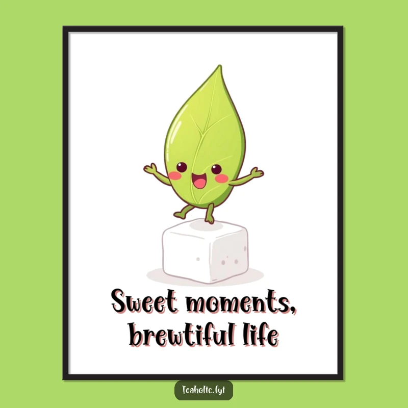 Free Printable Wall Art: Bouncing Tea Leaf, Humorous Downloadable Decor Gift