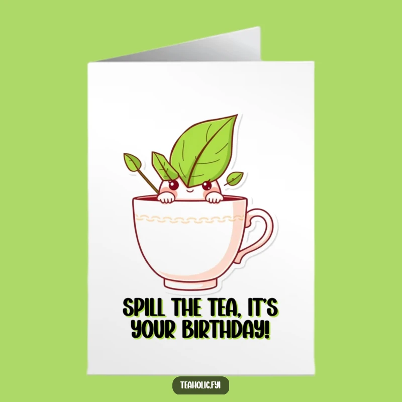 Free Printable Birthday Card: Curious Tea Leaf Peeks, Downloadable Card for Tea Lovers