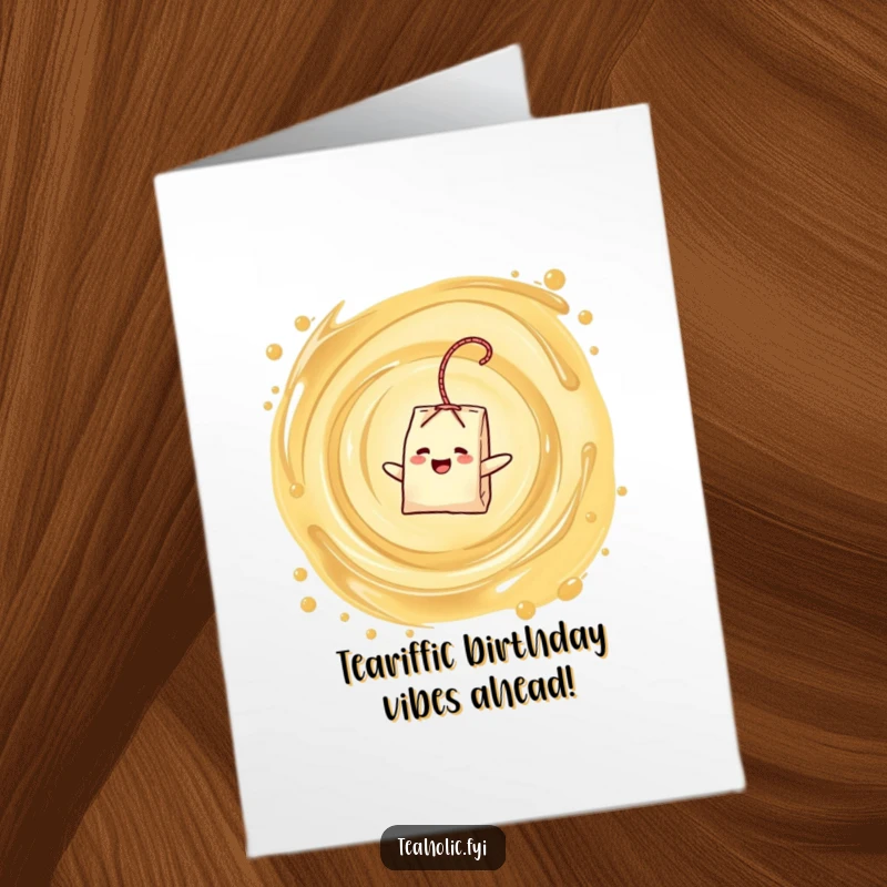 Funny Free Printable Birthday Card: Delighted tea bag character floating blissfully in a swirling tea vortex, ready to celebrate.