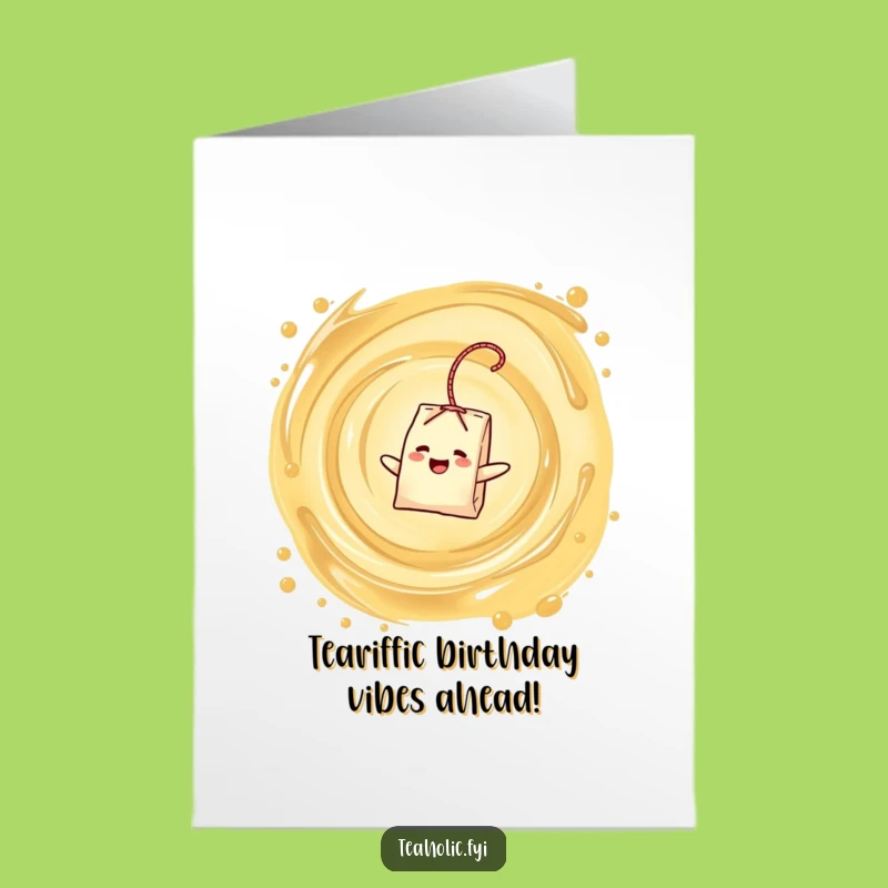 Free Printable Birthday Card: Delighted Tea Bag Vortex - Funny Downloadable Gift