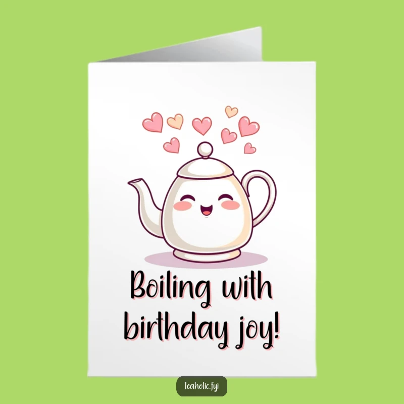 Free Printable Birthday Card: Giggling Kettle Hearts DIY Fun Downloadable Gift
