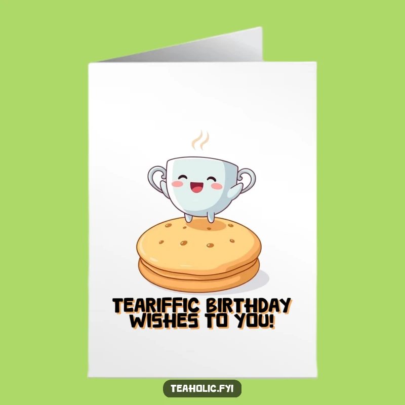 Free Printable Birthday Card: Tea Leaping Biscuit Funny Downloadable Gift