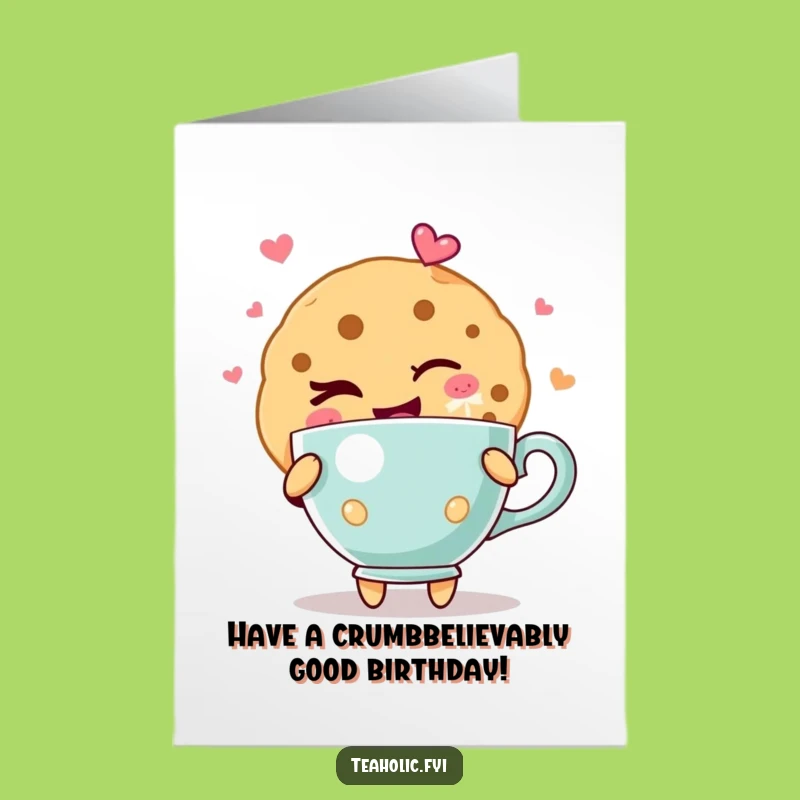 Free Printable Birthday Card: Winking Cookie Joyful Teacup Funny Gift