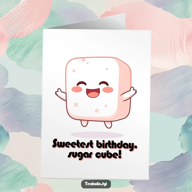 Funny Free Printable Birthday Card: A jolly sugar cube bouncing with pure delight, radiating infectious happiness and birthday cheer.