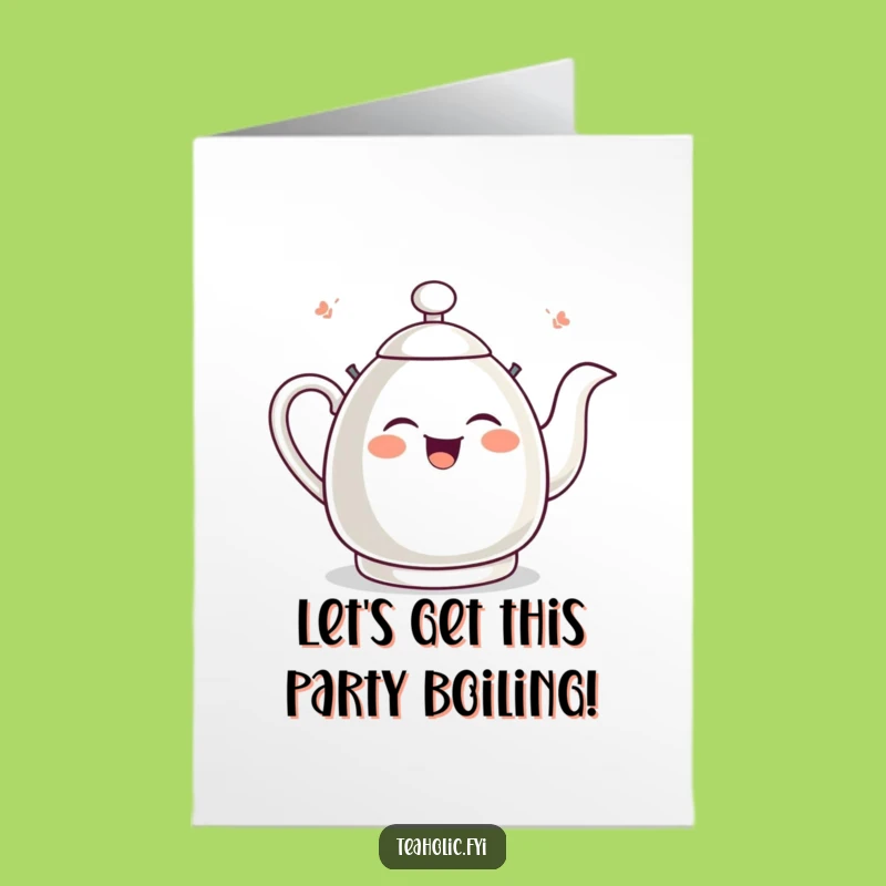 Free Printable Tea Kettle Birthday Card: Giggling Whistle Downloadable Gift