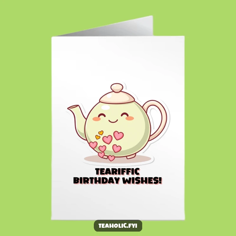 Sweet Free Printable Birthday Card: Teapot's Heartwarming Brew!