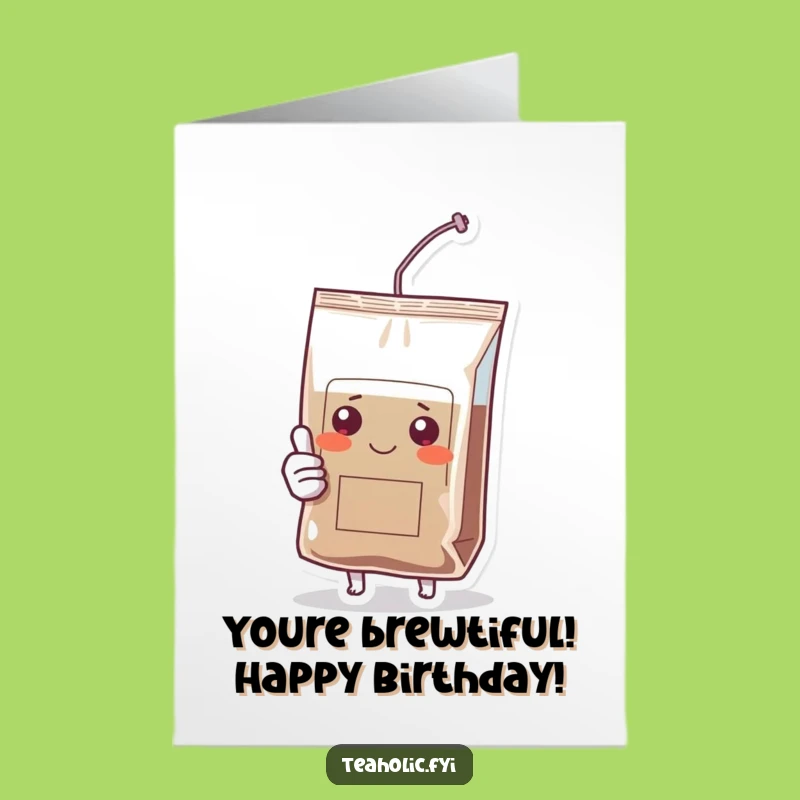 Free Printable Funny Birthday Card: Tea Bag Thumbs Up, Instant Download Gift