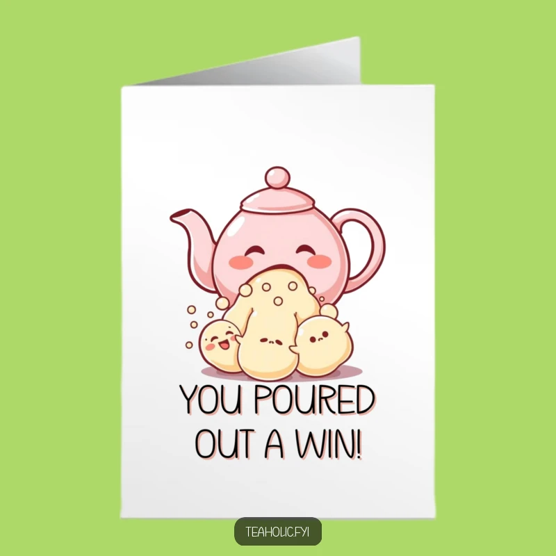 Free Printable Congrats Card: Giggling Teapot Bubbles Downloadable