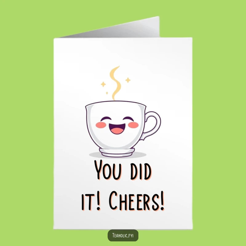 Free Printable Congrats Card: Joyful Teacup Smiley Steam Funny Download