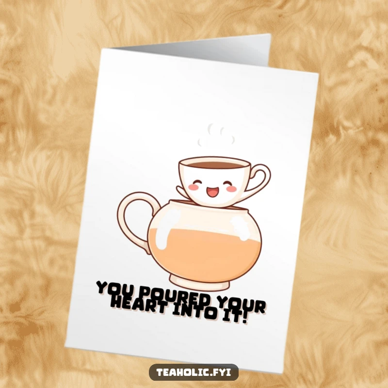 Funny free printable congratulations card showing a happy teacup character leaping energetically into a steaming teapot.