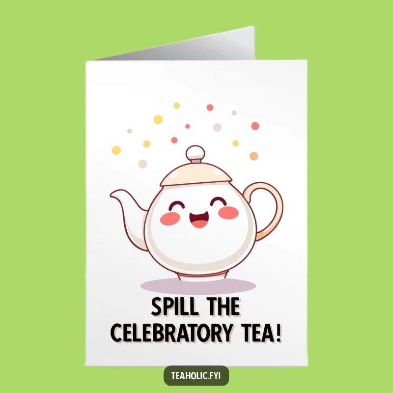 Free Printable Congrats Card: Teapot Confetti - Funny Downloadable Celebration