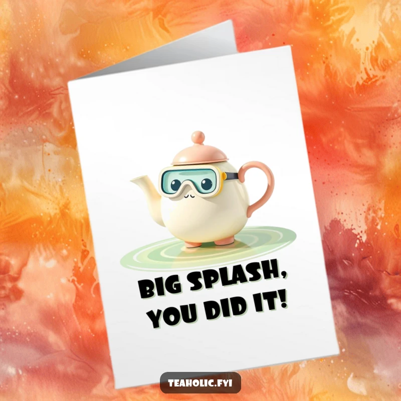 Funny Free Printable Congratulations Card: Teapot character with snorkel exploring a tea-filled pool, a clever DIY gift.
