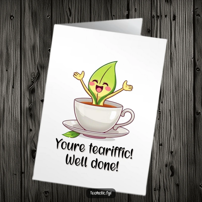 Funny Free Printable Tea Leaf Congratulations Card, a joyful tea leaf character leaps from a teacup, celebrating success.