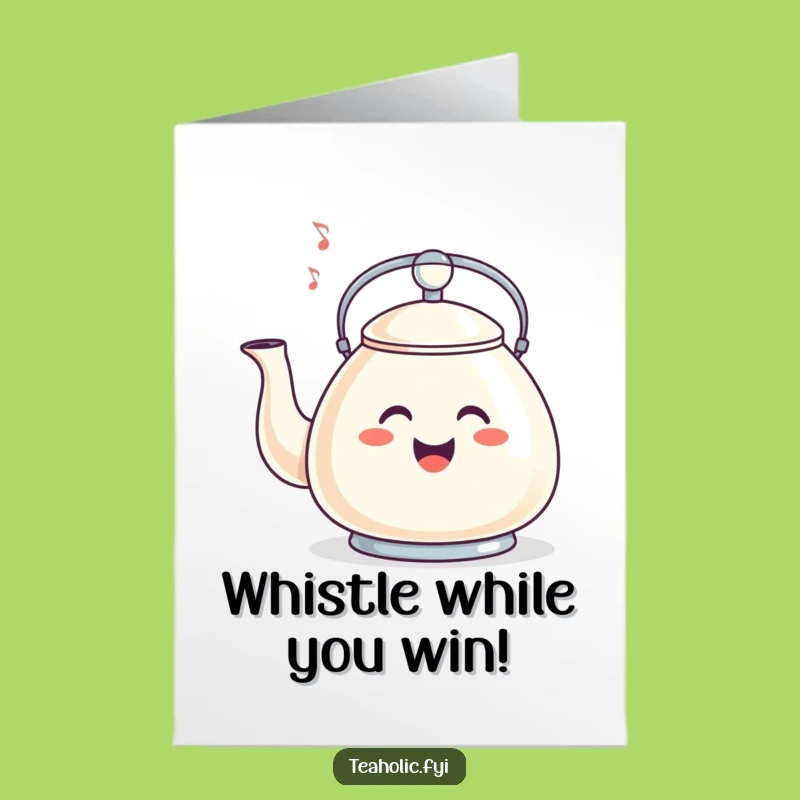 Free Printable Whistling Kettle Congrats Card - Downloadable Joyful Gift