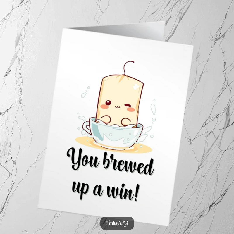 Funny free printable congratulations card showing a tea bag character splashing excitedly in hot water, celebrating success.