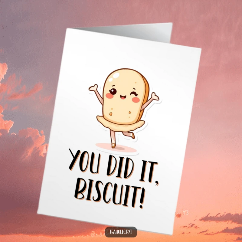 Funny Free Printable Congratulations Card showing a tea biscuit performing a ballet pirouette in celebration, a delightful downloadable.