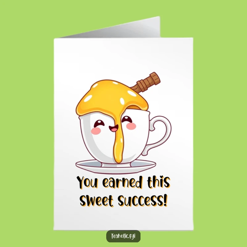 Free Printable Congrats Card: Funny Honey Pot Drips, Downloadable for Sweet Achievements