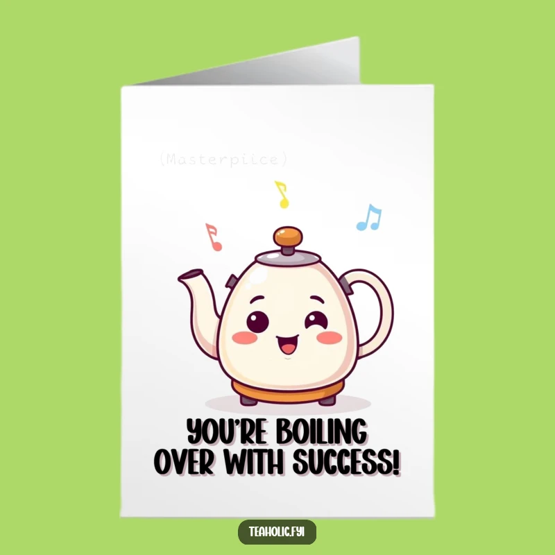 Free Printable Congrats Card: Whistling Kettle Tune - Humorous Downloadable