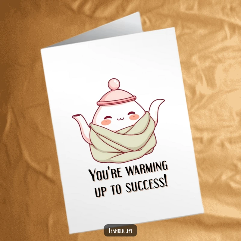 Funny Free Printable Congratulations Card featuring a contented teapot character wrapped in a cozy, celebrating sweet success.