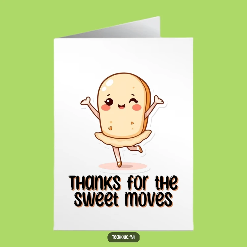 Free Printable Thank You Card: Dancing Tea Biscuit Pirouette - Funny Downloadable