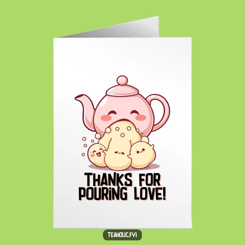 Free Printable Thank You Card: Giggling Teapot Bubbles Downloadable