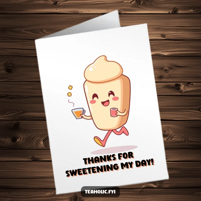 Funny Free Printable Thank You Card: A smiling pastry character skips happily, holding a cup of tea to say thank you.