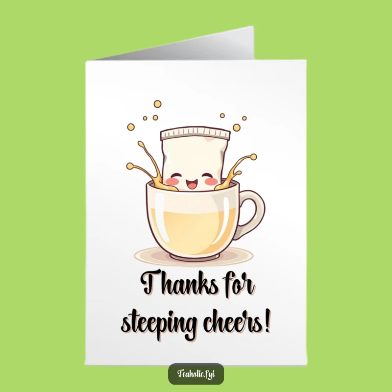 Funny Free Printable Thank You Card: Tea Bag Splash Downloadable