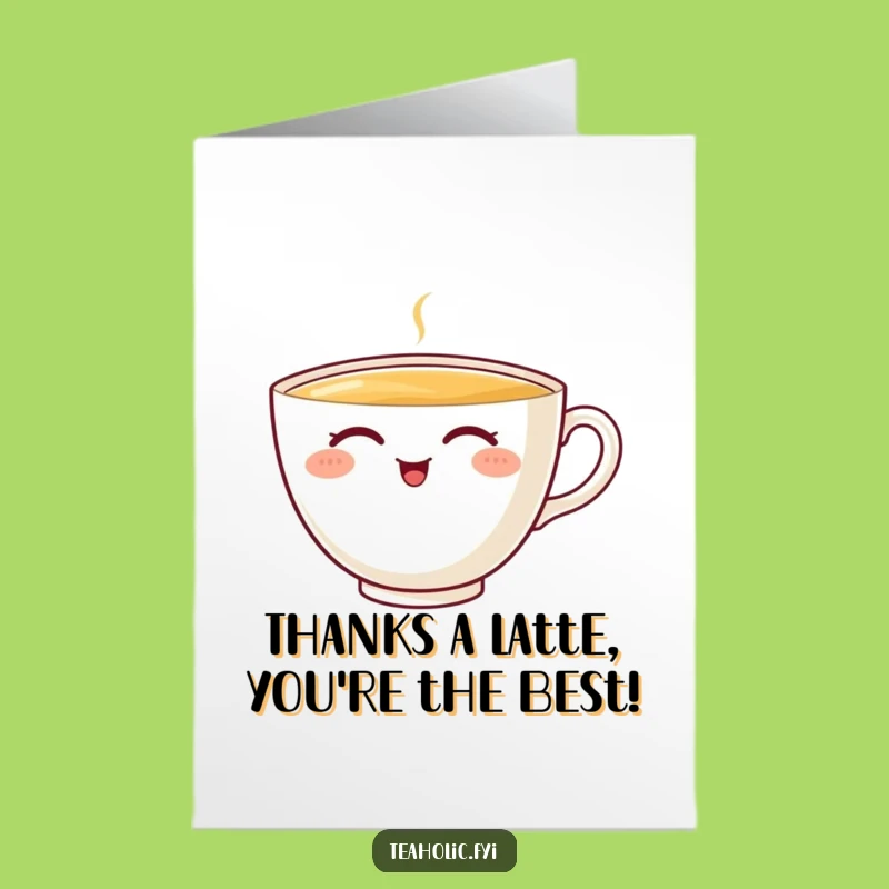 Free Printable Teacup Thank You Card: Funny Sip, Grateful Downloadable Expression of Thanks