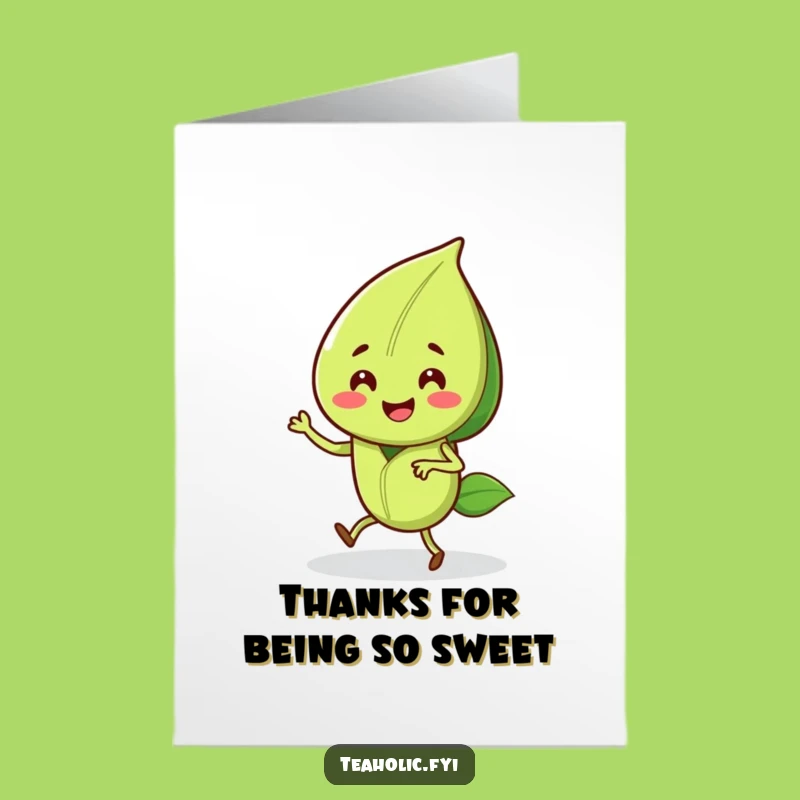 Free Printable Thank You Card: Dancing Tea Leaf - Funny Downloadable!