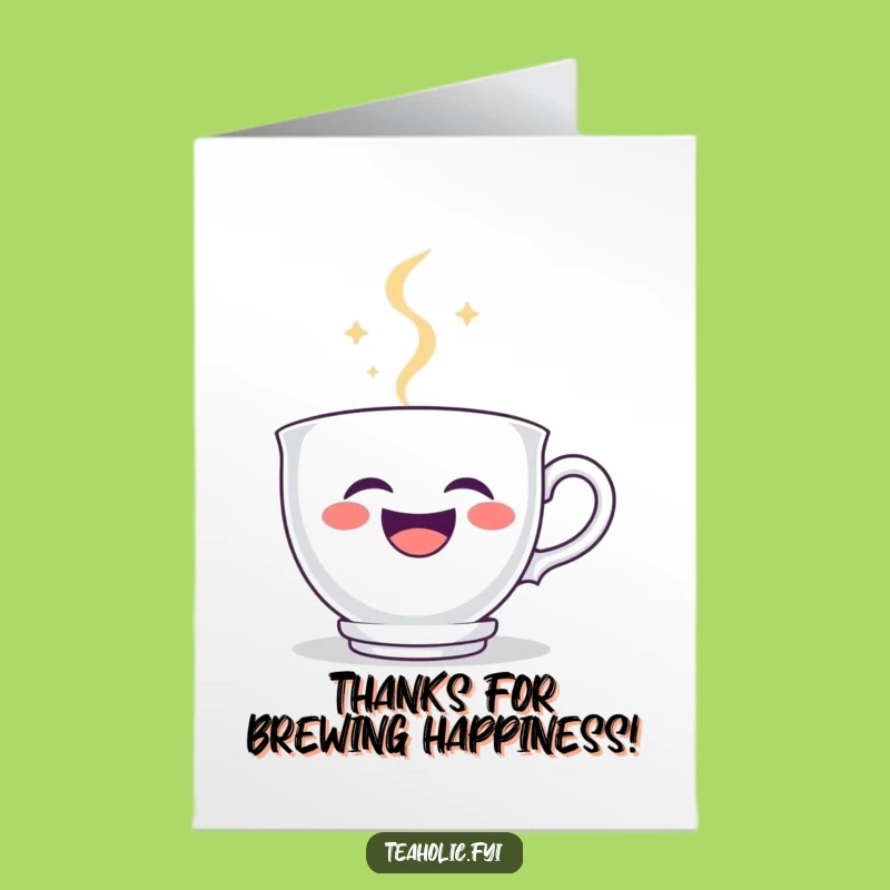 Free Printable Thank You Card: Cheerful Teacup Smiley Steam Funny Gesture
