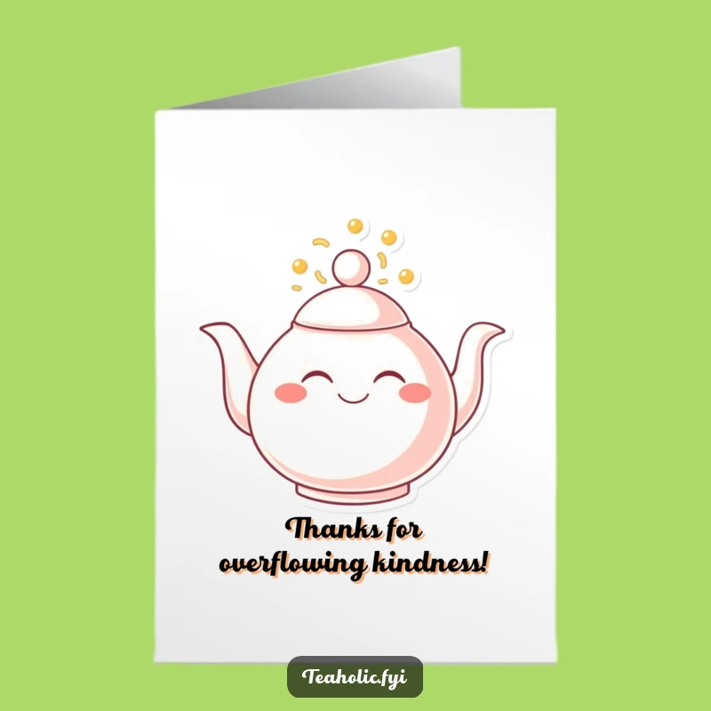 Free Printable Joyful Teapot Thank You Card: Funny Downloadable Gift of Thanks