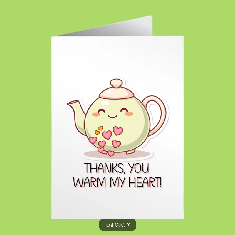 Grateful Free Printable Thank You Card: Teapot's Heartfelt Thanks!