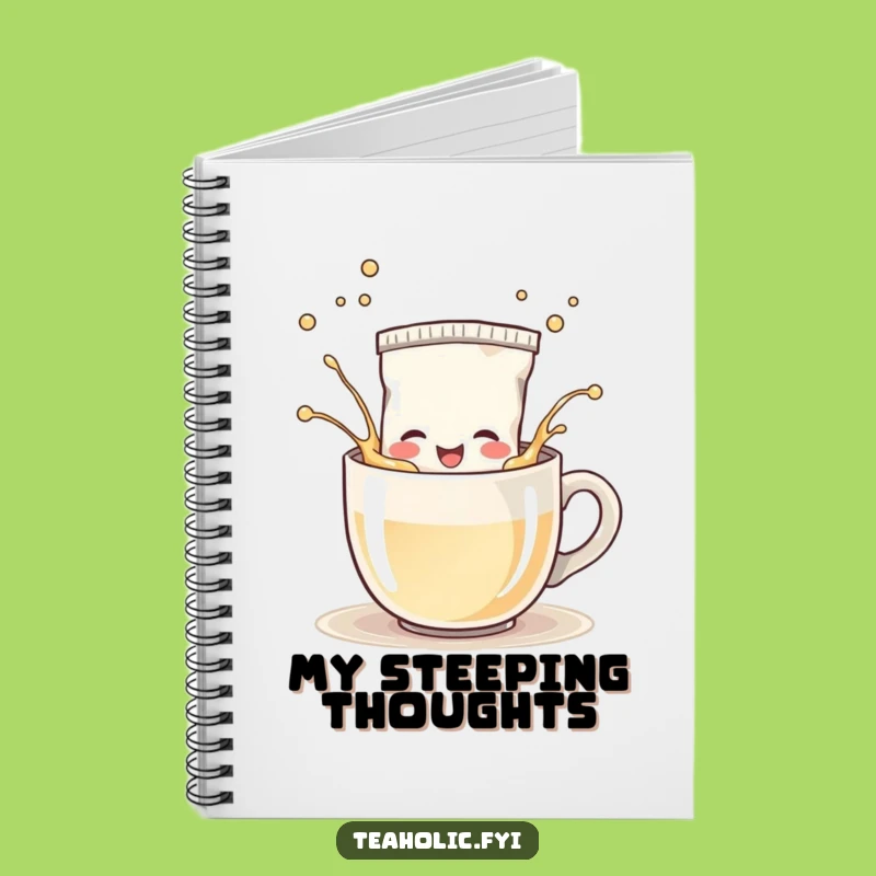 Funny Tea Bag Splash Notebook: Write Happy Thoughts